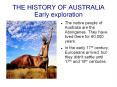 THE HISTORY OF AUSTRALIA Early exploration PowerPoint PPT Presentation