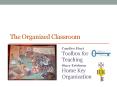 The Organized Classroom PowerPoint PPT Presentation