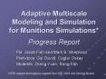 Adaptive Multiscale Modeling and Simulation for Munitions Simulations* Progress Report PowerPoint PPT Presentation