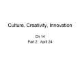 Culture, Creativity, Innovation PowerPoint PPT Presentation