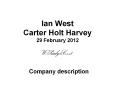 Ian West Carter Holt Harvey 29 February 2012 PowerPoint PPT Presentation