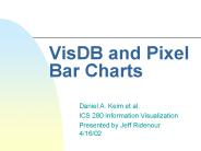 VisDB and Pixel Bar Charts