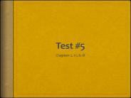 Test #5 Notes