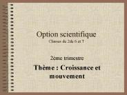 Option scientifique Classes de 2de 6 et 7