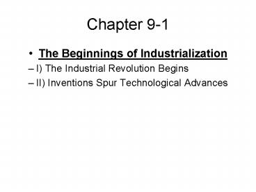 The Beginnings of Industrialization