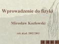 Wprowadzenie do fizyki PowerPoint PPT Presentation