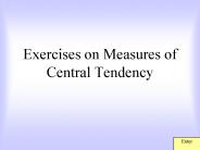 Exercises on Measures of Central Tendency