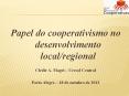 Papel do cooperativismo no desenvolvimento local/regional PowerPoint PPT Presentation