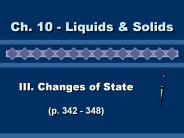 Ch. 10 - Liquids