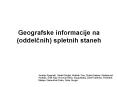 Geografske informacije na (oddelcnih) spletnih staneh PowerPoint PPT Presentation