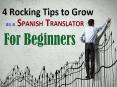4 Rocking Tips to Grow as a Spanish Translator for Beginners PowerPoint PPT Presentation