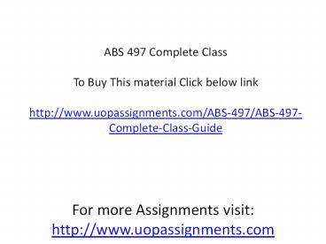 ABS 497 Complete Class