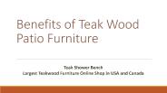 Benefits of Teak Wood Patio Furniture