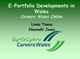 E-Portfolio Developments in Wales Careers Wales Online PowerPoint PPT Presentation