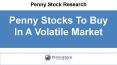 Penny Stocks To Buy In A Volatile Market