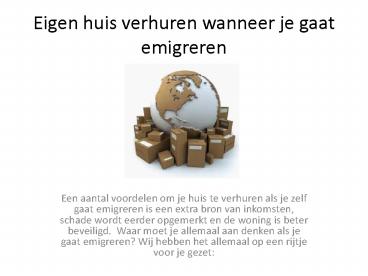 Eigen huis verhuren wanneer je gaat emigreren (1)