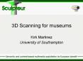 3D Scanning for museums PowerPoint PPT Presentation