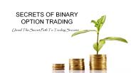 The Secrets of Binary Option Trading (1)