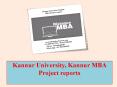 Kannur University, Kannur MBA Project reports PowerPoint PPT Presentation