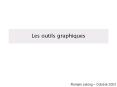 Les outils graphiques PowerPoint PPT Presentation