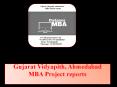 Gujarat Vidyapith, Ahmedabad MBA Project reports PowerPoint PPT Presentation