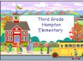 Third Grade Hampton Elementary PowerPoint PPT Presentation