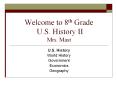 Welcome to 8th Grade U.S. History II Mrs. Mast PowerPoint PPT Presentation