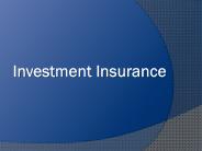Investment Insurance Is it Right for you?