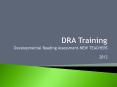 DRA Training PowerPoint PPT Presentation
