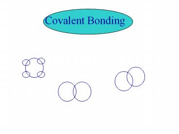 Covalent Bonding
