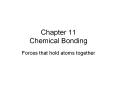 Chapter 11 Chemical Bonding PowerPoint PPT Presentation