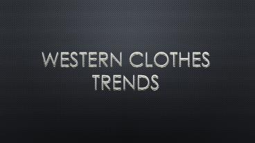 Western Clothing Trends