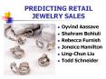 PREDICTING RETAIL JEWELRY SALES PowerPoint PPT Presentation