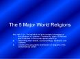 The 5 Major World Religions PowerPoint PPT Presentation