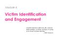 Victim Identification and Engagement PowerPoint PPT Presentation