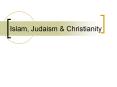 Islam, Judaism PowerPoint PPT Presentation
