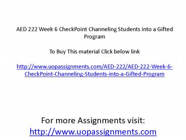 AED 222 Week 6 CheckPoint Channeling Students into a Gifted Program