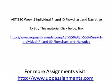 AET 550 Week 1 Individual PI and ID Flowchart and Narrative