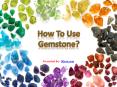 How To Use Gemstone..? PowerPoint PPT Presentation