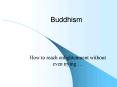 Buddhism PowerPoint PPT Presentation