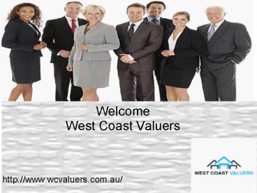 Complete Property Valuations with West Coast Valuers