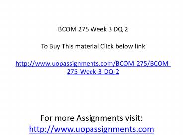 BCOM 275 Week 3 DQ 2