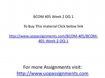 BCOM 405 Week 2 DQ 1