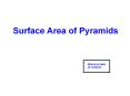 Surface Area of Pyramids PowerPoint PPT Presentation