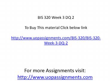 BIS 320 Week 3 DQ 2