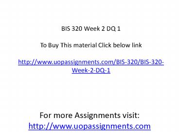 BIS 320 Week 2 DQ 1