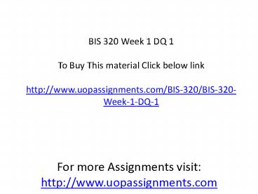 BIS 320 Week 1 DQ 1
