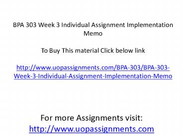 BPA 303 Week 3 Individual Assignment Implementation Memo