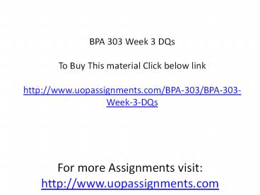 BPA 303 Week 3 DQs