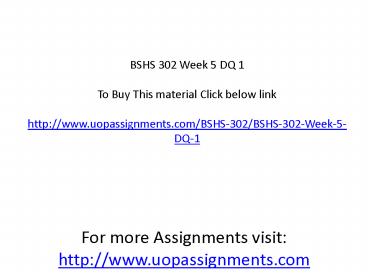 BSHS 302 Week 5 DQ 1